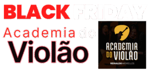 Black Friday Academia do Violão